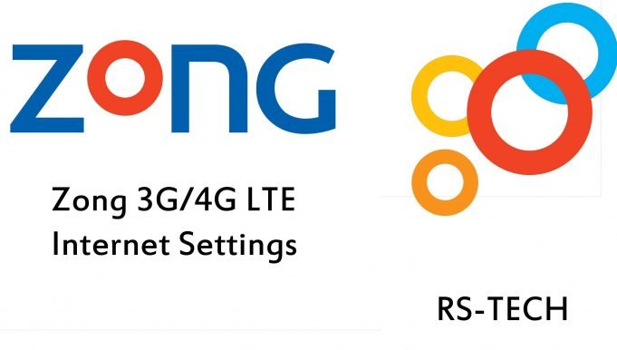 How to set Zong 3G/4G LTE internet, GPRS, and MMS settings – Research ...